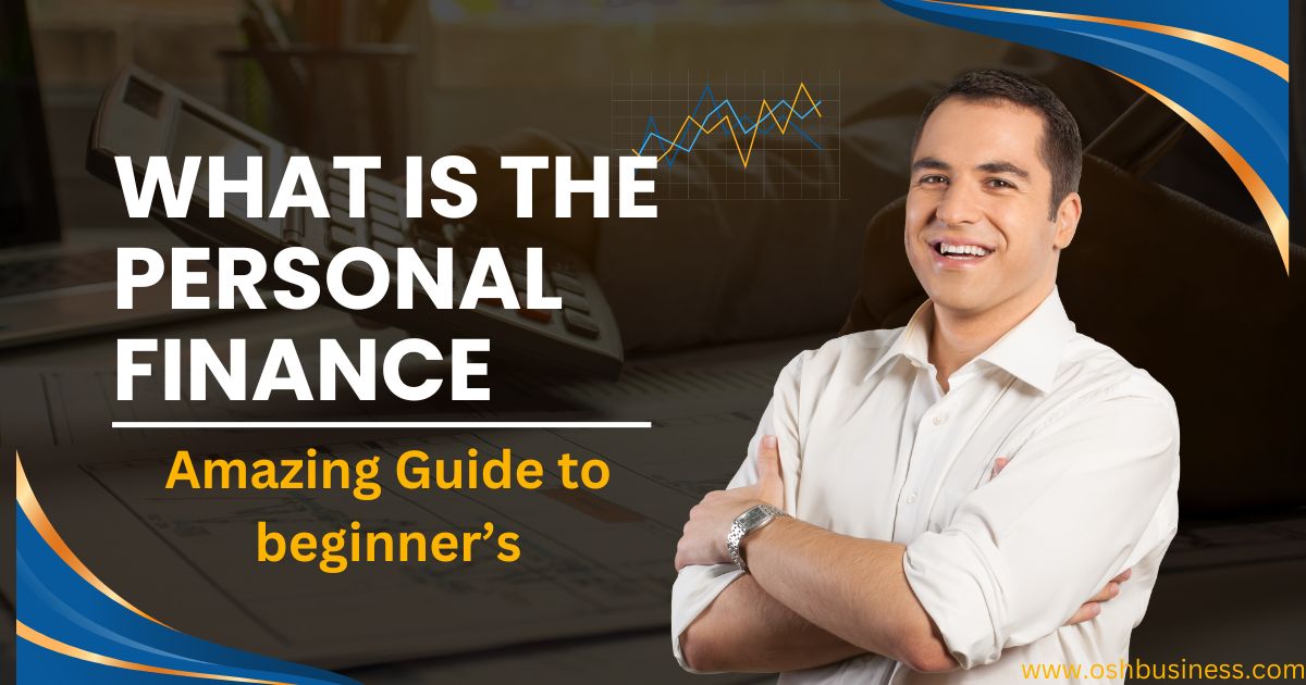 What is personal finance? Amazing guide to beginner’s