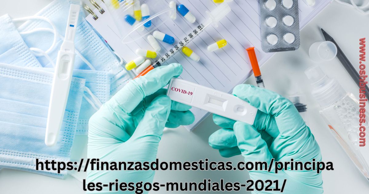 https://finanzasdomesticas.com/principales-riesgos-mundiales-2021/