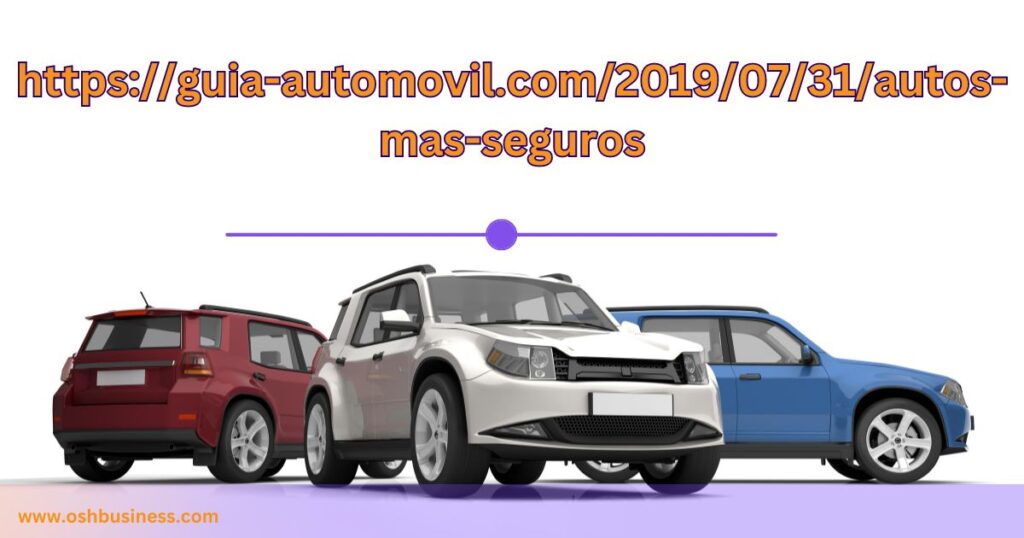 httpsguia-automovil.com20190731autos-mas-seguros