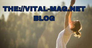 https://vital-mag-net.blog/