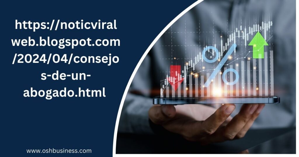 https://noticviralweb.blogspot.com/2024/04/consejos-de-un-abogado.html